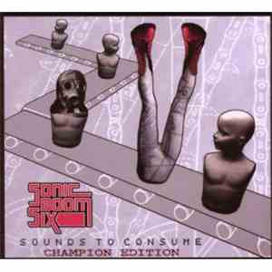 Sonic Boom Six - Sounds To Consume: Champion Edition