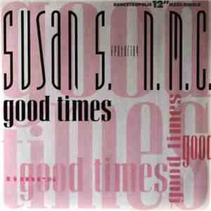 Susan S.  Featuring N.M.C. - Good Times