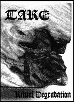 Tare - Ritual Degradation