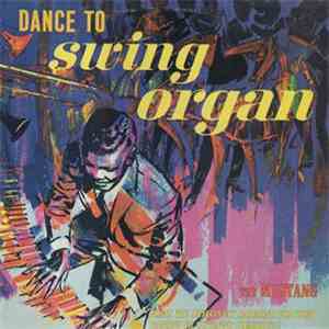 The Mustang  - Dance To Swing Organ