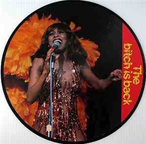 Tina Turner - The Bitch Is Back