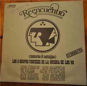 Various - Reencuentro - Los 8 Grupos Vigueses De La Musica De Los '60