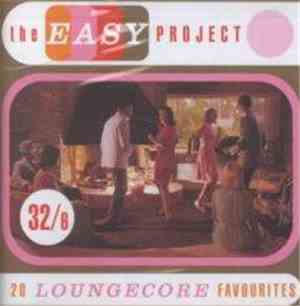 Various - The Easy Project - 20 Loungecore Favourites