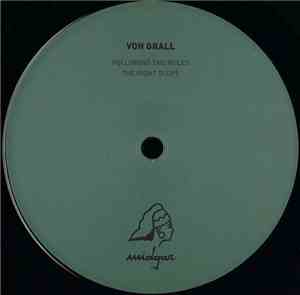 Von Grall - Following The Rules EP