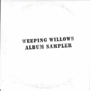 Weeping Willows - Album Sampler