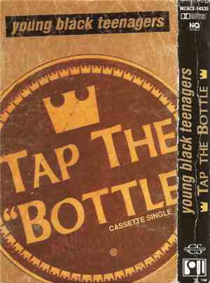 Young Black Teenagers - Tap The Bottle