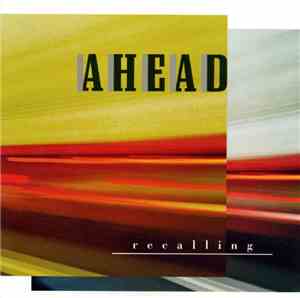 Ahead - Recalling
