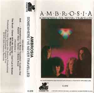 Ambrosia  - Somewhere I've Never Travelled
