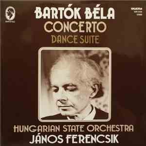 Bartók Béla - Hungarian State Orchestra, János Ferencsik - Concerto / Dance ...