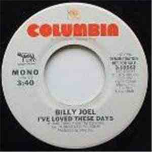 Billy Joel - I've Loved These Days
