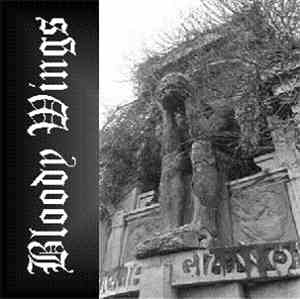 Bloody Wings - Bloody Wings