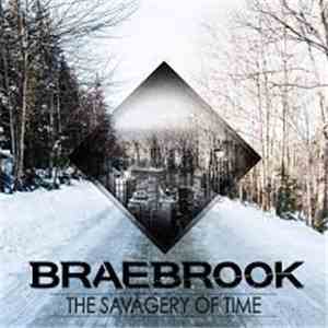 Braebrook - The Savagery Of Time