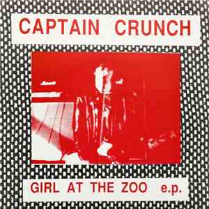 Captain Crunch - Girl At The Zoo