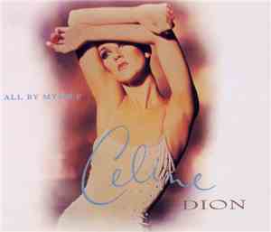 Céline Dion - All By Myself