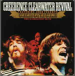 Creedence Clearwater Revival Featuring John Fogerty - Chronicle (The 20 Gre ...