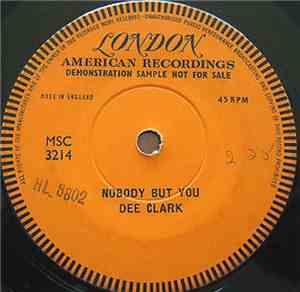 Dee Clark - Nobody But You