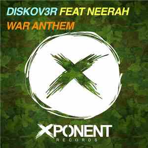 DISKOV3R Ft Neerah - War Anthem