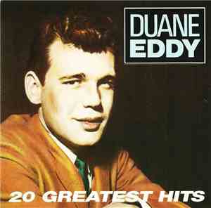 Duane Eddy - 20 Greatest Hits