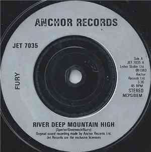 Fury  - River Deep Mountain High