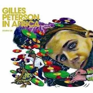 Gilles Peterson - Gilles Peterson In Africa