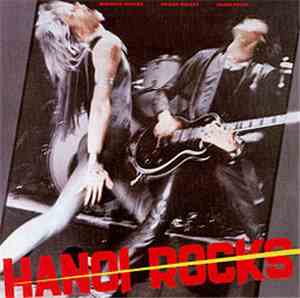 Hanoi Rocks - Bangkok Shocks, Saigon Shakes, Hanoi Rocks