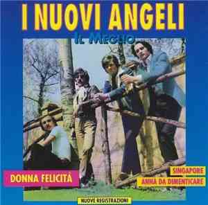 I Nuovi Angeli - I Nuovi Angeli Il Meglio