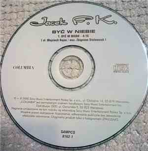Jacek F.K. - Być W Niebie