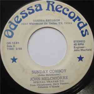 John Melchiorre - Sunday Cowboy