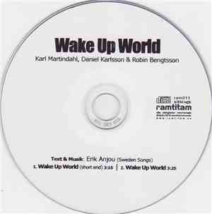 Karl Martindahl, Daniel Karlsson  & Robin Bengtsson - Wake Up World