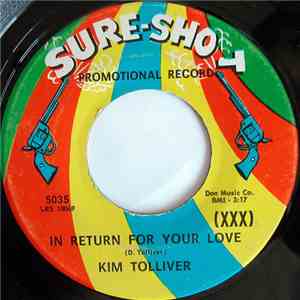 Kim Tolliver - In Return For Your Love / Get A Little Soul