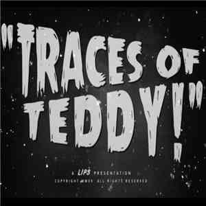 LIPS  - Traces Of Teddy