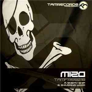Mizo  - Enemy Ship / Shivering Wood