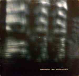 Monolake - Ice. Stratosphere