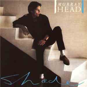 Murray Head - Shade