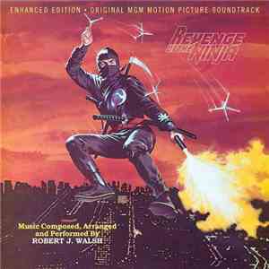 Robert J. Walsh - Revenge Of The Ninja (Original MGM Motion Picture Soundtr ...