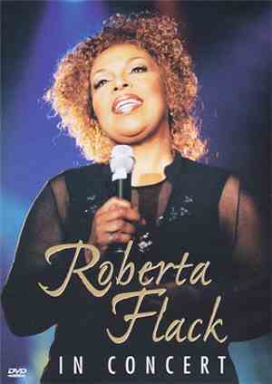 Roberta Flack - In Concert