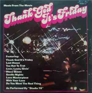 Studio '78 - Music From The Movie Thank God It's Friday