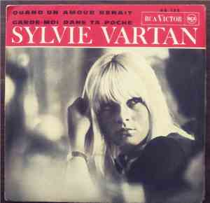 Sylvie Vartan - Quand Un Amour Renait / Garde-Moi Dans Ta Poche