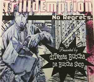 Texas Butcha - TrillDemption (No Regrets)