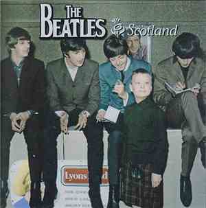 The Beatles - The Beatles In Scotland