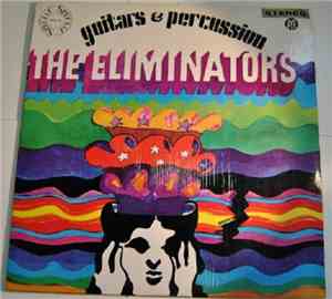 The Eliminators  - Guitars & Percussion