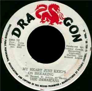The Jamaicans - My Heart Just Keeps On Breaking