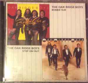 The Oak Ridge Boys - Bobbie Sue / Step On Out