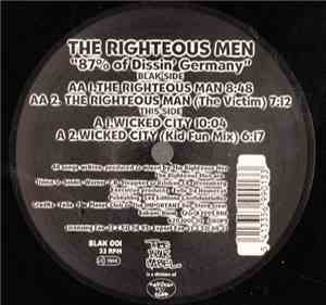 The Righteous Men - 87% Of Dissin' Germany