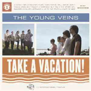 The Young Veins - Take A Vacation!