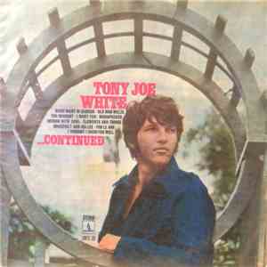 Tony Joe White - ...Continued