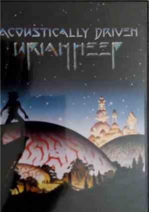 Uriah Heep - Acoustically Driven