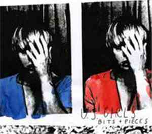 U.S. Girls - Bits + Pieces