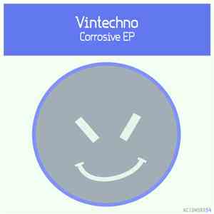 Vintechno - Corrosive EP