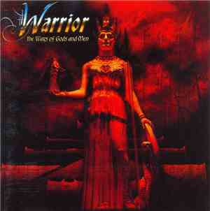 Warrior  - The Wars Of Gods And Men
